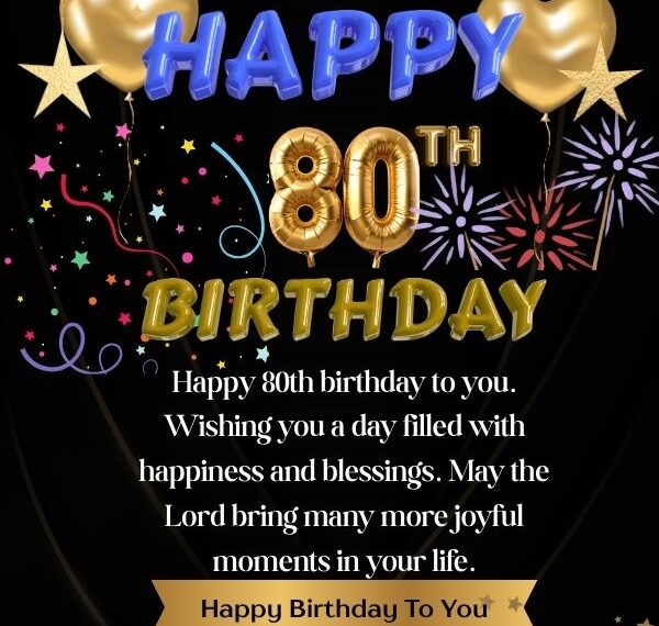 80 year old birthday wishes
