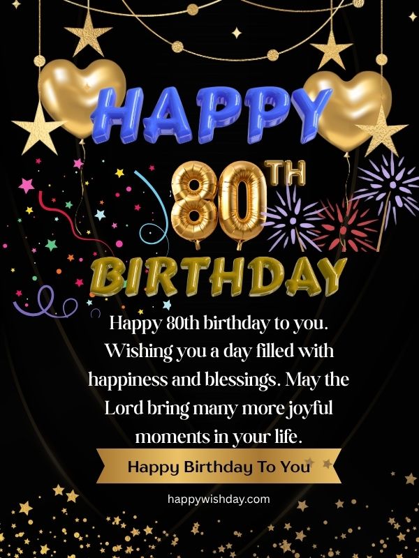 You are currently viewing Happy 80th Birthday Wishes for Dad, Mom, and Grandparents